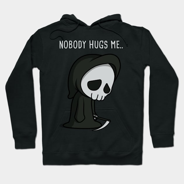 Nobody Hugs Me.. Hoodie by Raffiti